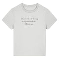 White organic cotton women's t-shirt featuring the funny quote ‘You Don't Have To Be Crazy To Be Friends With Me... I'll Teach You.’ by Rivaex Clothing
